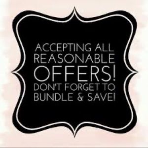 Accepting All Reasonable Offers!!! Don’t Forget to Bundle and Save!!